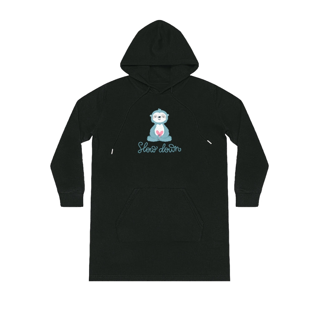 Slow Down Sloth Organic Streeter Hoodie Dress