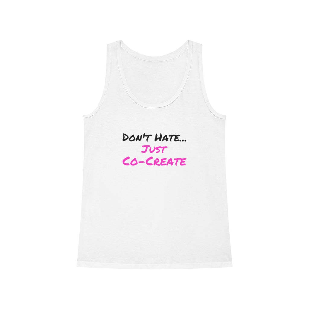 
                  
                    "Just Co-Create" Organic Women's Dreamer Tank Top
                  
                