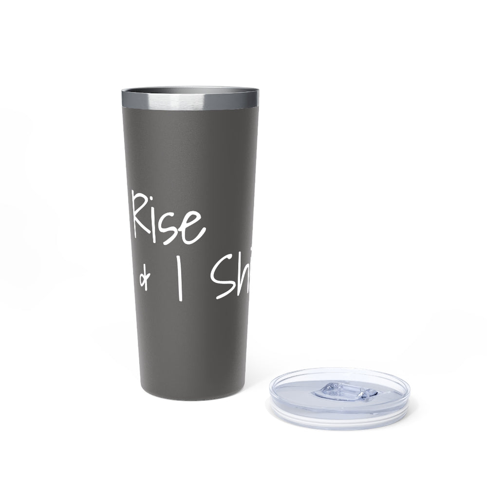 
                  
                    Rise & Shine Copper Vacuum Insulated Tumbler, 22oz
                  
                