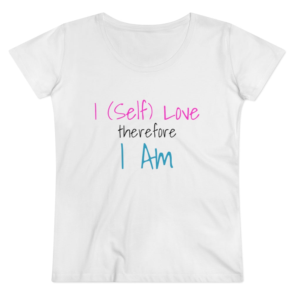 
                  
                    Self-Love Organic Women's T-shirt
                  
                