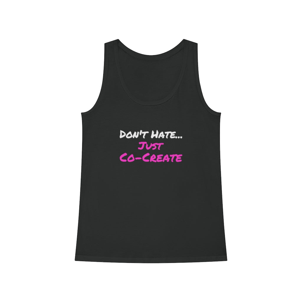 
                  
                    "Just Co-Create" Organic Women's Dreamer Tank Top
                  
                