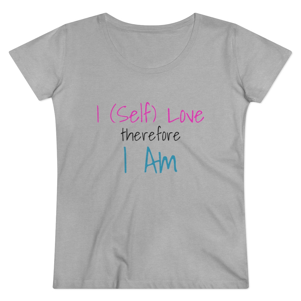 
                  
                    Self-Love Organic Women's T-shirt
                  
                