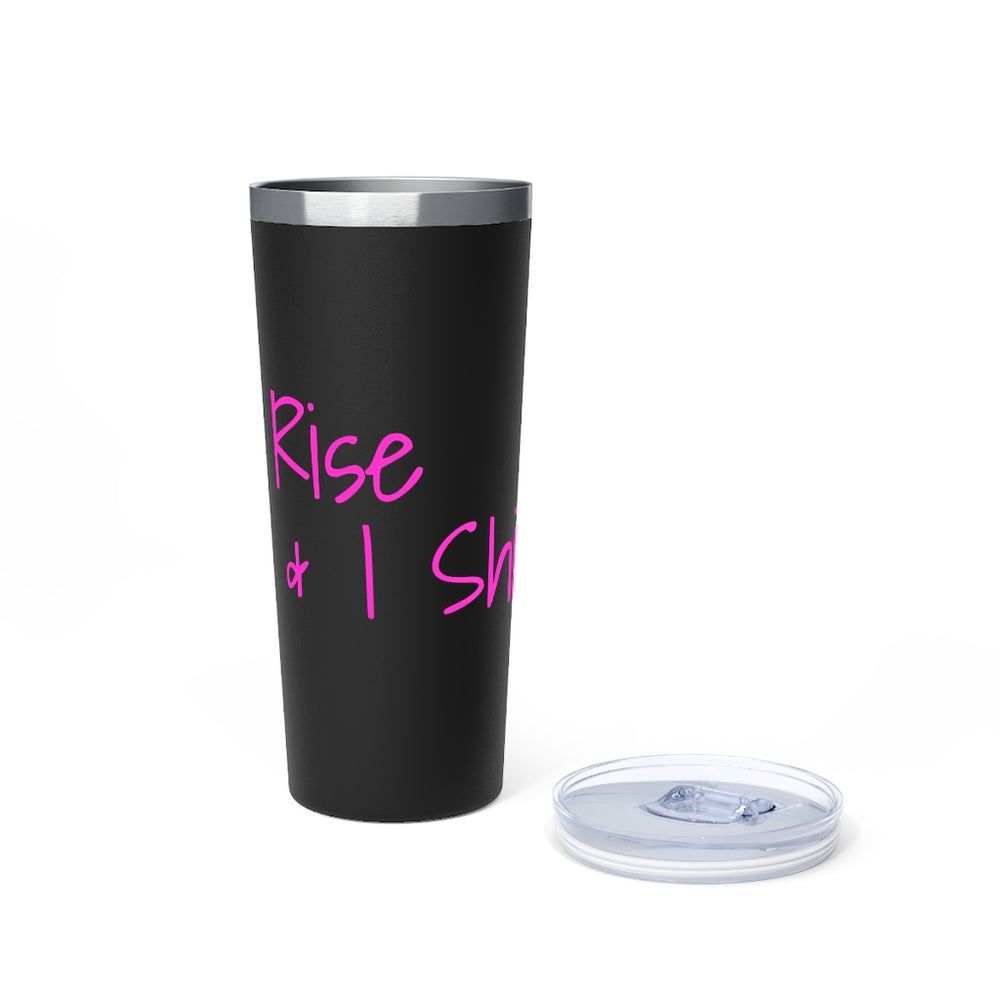 
                  
                    Rise & Shine Copper Vacuum Insulated Tumbler, 22oz
                  
                