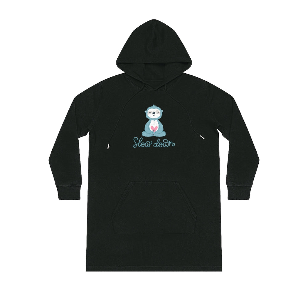 Slow Down Sloth Organic Streeter Hoodie Dress